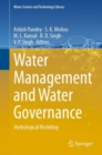 Water Management and Water Governance : Hydrological Modeling - eBook