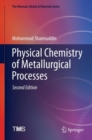 Physical Chemistry of Metallurgical Processes, Second Edition - eBook