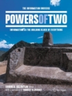 Powers of Two : The Information Universe - Information as the Building Block of Everything - Book