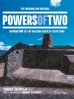 Powers of Two : The Information Universe - Information as the Building Block of Everything - Book