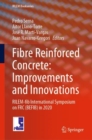 Fibre Reinforced Concrete: Improvements and Innovations : RILEM-fib International Symposium on FRC (BEFIB) in 2020 - eBook