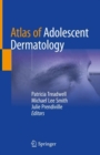 Atlas of Adolescent Dermatology - Book