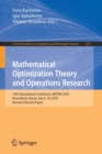 Mathematical Optimization Theory and Operations Research : 19th International Conference, MOTOR 2020, Novosibirsk, Russia, July 6-10, 2020, Revised Selected Papers - Book