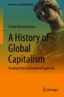 A History of Global Capitalism : Feuding Elites and Imperial Expansion - eBook
