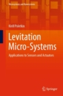 Levitation Micro-Systems : Applications to Sensors and Actuators - eBook