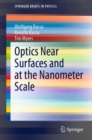 Optics Near Surfaces and at the Nanometer Scale - Book