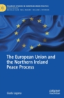 The European Union and the Northern Ireland Peace Process - Book