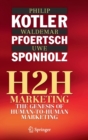 H2H Marketing : The Genesis of Human-to-Human Marketing - Book