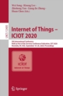 Internet of Things - ICIOT 2020 : 5th International Conference, Held as Part of the Services Conference Federation, SCF 2020, Honolulu, HI, USA, September 18–20, 2020, Proceedings - Book