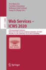 Web Services – ICWS 2020 : 27th International Conference, Held as Part of the Services Conference Federation, SCF 2020, Honolulu, HI, USA, September 18–20, 2020, Proceedings - Book
