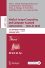 Medical Image Computing and Computer Assisted Intervention – MICCAI 2020 : 23rd International Conference, Lima, Peru, October 4–8, 2020, Proceedings, Part III - Book