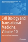Cell Biology and Translational Medicine, Volume 10 : Stem Cells in Tissue Regeneration - Book