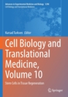 Cell Biology and Translational Medicine, Volume 10 : Stem Cells in Tissue Regeneration - Book