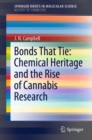 Bonds That Tie: Chemical Heritage and the Rise of Cannabis Research - eBook