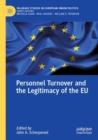 Personnel Turnover and the Legitimacy of the EU - Book