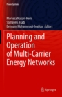 Planning and Operation of Multi-Carrier Energy Networks - Book
