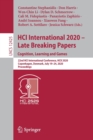 HCI International 2020 - Late Breaking Papers: Cognition, Learning and Games : 22nd HCI International Conference, HCII 2020, Copenhagen, Denmark, July 19-24, 2020, Proceedings - Book