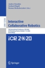 Interactive Collaborative Robotics : 5th International Conference, ICR 2020, St Petersburg, Russia, October 7-9, 2020, Proceedings - Book