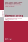 Electronic Voting : 5th International Joint Conference, E-Vote-ID 2020, Bregenz, Austria, October 6–9, 2020, Proceedings - Book