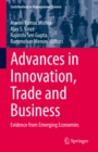 Advances in Innovation, Trade and Business : Evidence from Emerging Economies - eBook