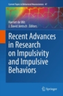 Recent Advances in Research on Impulsivity and Impulsive Behaviors - eBook