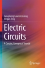 Electric Circuits : A Concise, Conceptual Tutorial - Book