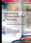 Rethinking Vulnerability and Exclusion : Historical and Critical Essays - eBook