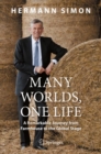 Many Worlds, One Life : A Remarkable Journey from Farmhouse to the Global Stage - eBook