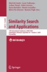 Similarity Search and Applications : 13th International Conference, SISAP 2020, Copenhagen, Denmark, September 30 - October 2, 2020, Proceedings - Book