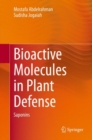 Bioactive Molecules in Plant Defense : Saponins - eBook