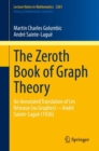 The Zeroth Book of Graph Theory : An Annotated Translation of Les Reseaux (ou Graphes)—Andre Sainte-Lague (1926) - Book