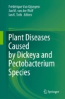 Plant Diseases Caused by Dickeya and Pectobacterium Species - eBook