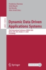 Dynamic Data Driven Applications Systems : Third International Conference, DDDAS 2020, Boston, MA, USA, October 2-4, 2020, Proceedings - Book