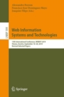Web Information Systems and Technologies : 15th International Conference, WEBIST 2019, Vienna, Austria, September 18-20, 2019, Revised Selected Papers - eBook