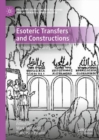Esoteric Transfers and Constructions : Judaism, Christianity, and Islam - eBook