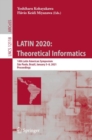 LATIN 2020: Theoretical Informatics : 14th Latin American Symposium, Sao Paulo, Brazil, January 5-8, 2021, Proceedings - eBook