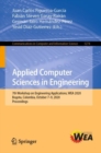 Applied Computer Sciences in Engineering : 7th Workshop on Engineering Applications, WEA 2020, Bogota, Colombia, October 7-9, 2020, Proceedings - eBook