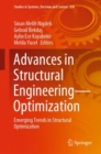 Advances in Structural Engineering-Optimization : Emerging Trends in Structural Optimization - eBook