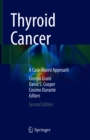 Thyroid Cancer : A Case-Based Approach - eBook