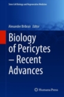 Biology of Pericytes - Recent Advances - Book