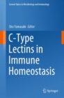 C-Type Lectins in Immune Homeostasis - eBook