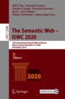 The Semantic Web - ISWC 2020 : 19th International Semantic Web Conference, Athens, Greece, November 2-6, 2020, Proceedings, Part I - eBook
