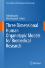 Three Dimensional Human Organotypic Models for Biomedical Research - eBook