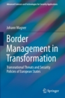 Border Management in Transformation : Transnational Threats and Security Policies of European States - Book