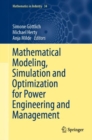 Mathematical Modeling, Simulation and Optimization for Power Engineering and Management - eBook