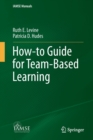 How-to Guide for Team-Based Learning - Book