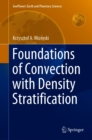 Foundations of Convection with Density Stratification - eBook