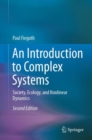 An Introduction to Complex Systems : Society, Ecology, and Nonlinear Dynamics - eBook