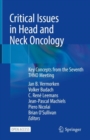 Critical Issues in Head and Neck Oncology : Key Concepts from the Seventh THNO Meeting - Book