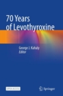 70 Years of Levothyroxine - Book
